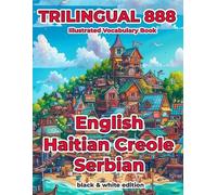 France Monjeau Trilingual 888 English Haitian Creole Serbian Illustr (Tascabile)