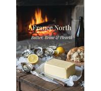 France North - Butter, Brine & Hearth