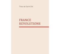 France révolutions: Destin d'une France post-nationale