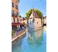 France Travel Journal: Blank Page Edition