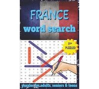 France Word Search Puzzle Book for Kids and Adults: 50+ Large Print Puzzles About French Landmarks, Food, Art, and Culture