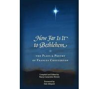 Frances a Chesterton How Far Is It To Bethlehem (Tascabile)