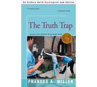 Frances A. Miller The Truth Trap (Tascabile)