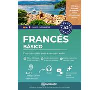 Francés A2 básico: curso completo paso a paso con audio: Aprende francés A2. Incluye actividades, vídeos, ejercicios, gramática y vocabulario. Ideal para autoestudio o en clase. Para el DELF.: 2