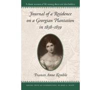 Frances Anne Ke Journal of a Residence on a Georgian Plantation in 1 (Tascabile)