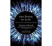 Frances Ashcroft The Spark of Life (Tascabile)