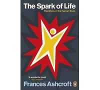 Frances Ashcroft The Spark of Life (Tascabile)