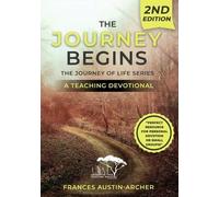 Frances Austin-Archer The Journey Begins, Second Edition (Tascabile)