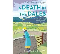 Frances Brody A Death in the Dales (Tascabile) Kate Shackleton Mysteries