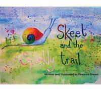 Frances Brown Skeet and the Sparkly Trail (Tascabile)