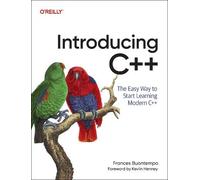 Introducing C++: The Easy Way to Start Learning Modern C++