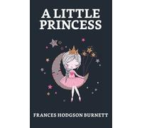 Frances Burnett Hodgson A Little Princess (Tascabile)