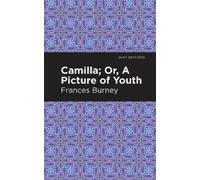 Frances Burney Camilla; Or, A Picture of Youth (Copertina rigida) Mint Editions