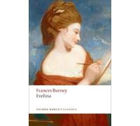 Frances Burney Evelina (Tascabile) Oxford World's Classics