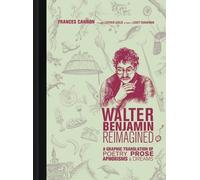 Frances Cannon Walter Benjamin Reimagined (Copertina rigida) MIT Press