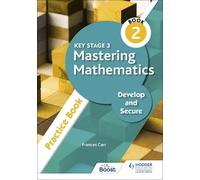 Frances Carr Key Stage 3 Mastering Mathematics Develop and Secure Pr (Tascabile)
