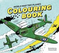 Frances Castle World War Two Planes (Tascabile)