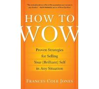 Frances Cole Jones How to Wow (Tascabile)