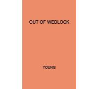 Frances Collin Out of Wedlock (Copertina rigida)