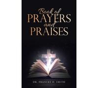 Frances D Smith Book of Prayers and Praises (Tascabile)