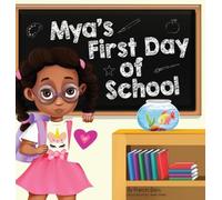 Frances Davis Mya's First Day Of School (Copertina rigida)