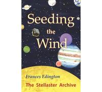 Frances Edington Seeding the Wind (Tascabile)