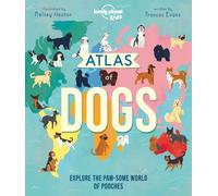Frances Evans Lonely Planet Kids Atlas of Dogs 1 (Copertina rigida)