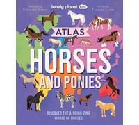 Frances Evans Lonely Planet Kids Atlas of Horses and Ponies (Copertina rigida)
