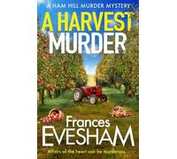 Frances Evesham A Harvest Murder (Tascabile) Ham Hill Murder Mysteries