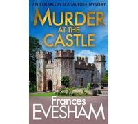 Frances Evesham Murder at the Castle (Tascabile) Exham-on-Sea Murder Mysteries