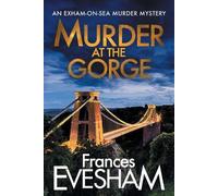 Frances Evesham Murder at the Gorge (Tascabile) Exham-on-Sea Murder Mysteries