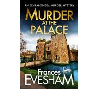 Frances Evesham Murder at the Palace (Copertina rigida)