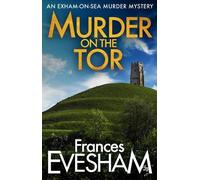 Frances Evesham Murder on the Tor (Tascabile) Exham-on-Sea Murder Mysteries