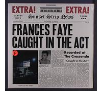 FRANCES FAYE - Caught in the Act