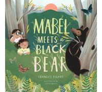 Frances Figart Mabel Meets a Black Bear (Tascabile)
