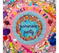 Frances Forever - Paranoia Party