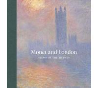 Frances Fowle Jennifer A. Thompson Monet and London (Copertina rigida)