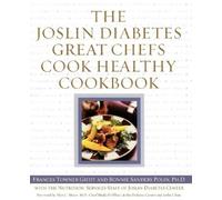 Frances Giedt Bonnie Sande The Joslin Diabetes Great Chefs Cook Hea (Tascabile)