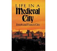Life in a Medieval City