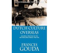Frances Gouda Dutch Culture Overseas (Tascabile)