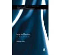 Frances Gray Jung and Levinas (Tascabile)