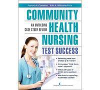 Frances H. Cornelius Community Health Nursing Test Success (Tascabile)