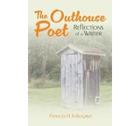 Frances H Kakugawa The Outhouse Poet (Tascabile)