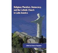 Frances Hagopia Religious Pluralism, Democracy, and the Catho (Copertina rigida)