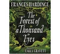 Frances Hardinge The Forest of a Thousand Eyes (Tascabile)