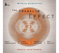 Frances-Hoad/ Plowman/ Electric Voice Theatre - Franklin Effect