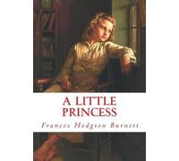 Frances Hodgson Burnett A Little Princess (Large Print) (Tascabile)