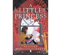 Frances Hodgson Burnett A Little Princess (Tascabile)