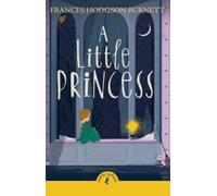 Frances Hodgson Burnett A Little Princess (Tascabile)