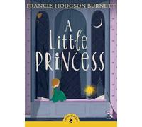 Frances Hodgson Burnett A Little Princess (Tascabile) Puffin Classics